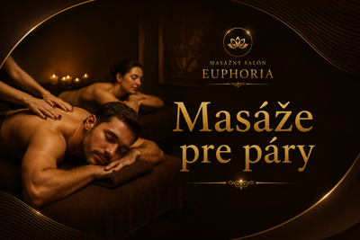Masáže pre páry Bratislava – relaxačná masáž pre dvojice v salóne Euphoria.